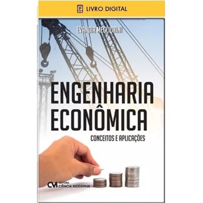 E-BOOK-Engenharia-Economica---Conceitos-e-Aplicacoes--envio-por-e-mail- E-BOOK-Engenharia-Economica---Conceitos-e-Aplicacoes--envio-por-e-mail-