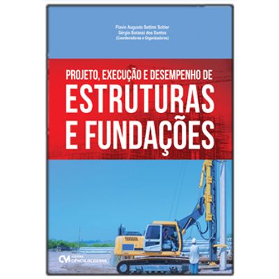 Projeto-Execucao-e-Desempenho-de-Estruturas-e-Fundacoes Projeto-Execucao-e-Desempenho-de-Estruturas-e-Fundacoes