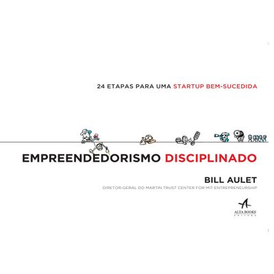 Empreendedorismo-Disciplinado--24-etapas-para-uma-startup-bem-sucedida