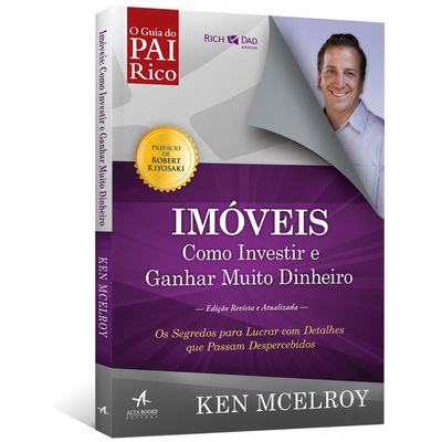 Imoveis--Como-Investir-e-Ganhar-Muito-Dinheiro---Serie-Pai-Rico Imoveis--Como-Investir-e-Ganhar-Muito-Dinheiro---Serie-Pai-Rico