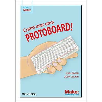 Como-usar-uma-protoboard-