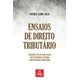 Ensaios-de-Direito-Tributario Ensaios-de-Direito-Tributario