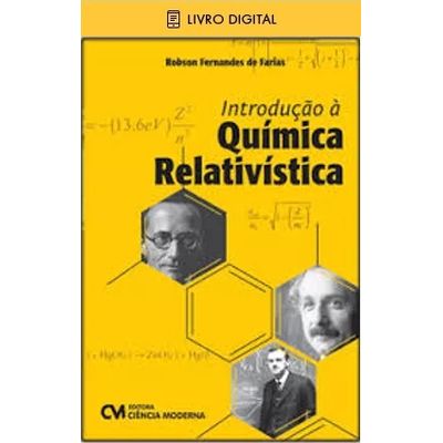 E-BOOK-Introducao-a-Quimica-Relativistica--envio-por-e-mail- E-BOOK-Introducao-a-Quimica-Relativistica--envio-por-e-mail-