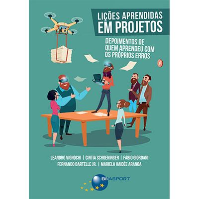 Licoes-Aprendidas-em-Projetos--depoimentos-de-quem-aprendeu-com-os-proprios-erros Licoes-Aprendidas-em-Projetos--depoimentos-de-quem-aprendeu-com-os-proprios-erros