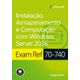 Exam-ref-70-740---Instalacao-Armazenamento-e-Computacao-com-Windows-Server-2016---Serie-Microsoft