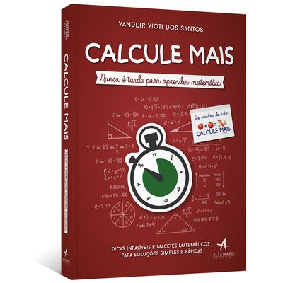 Calcule-Mais--Nunca-e-tarde-para-aprender-matematica Calcule-Mais--Nunca-e-tarde-para-aprender-matematica
