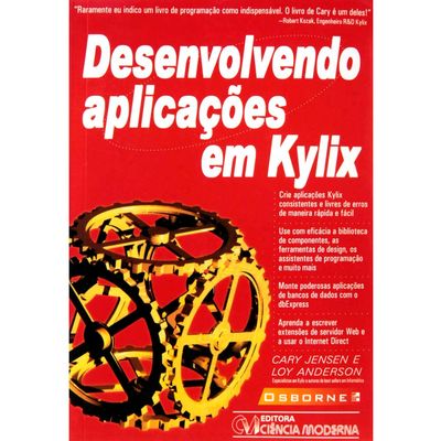 Desenvolvendo-Aplicacoes-em-Kylix Desenvolvendo-Aplicacoes-em-Kylix