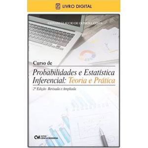 E-BOOK-Curso-de-Probabilidade-e-Estatistica-Inferencial--Teoria-e-Pratica---2ª-Edicao-Revista-e-Ampliada