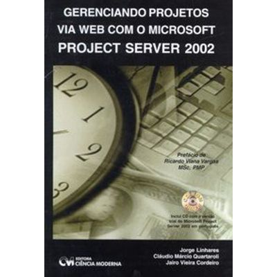 Gerenciamento-Projetos-Via-Web-com-Microsoft-Project-Server-2002