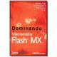 Dominando-Macromedia-Flash-MX