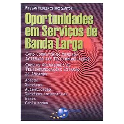 Oportunidades-em-Servicos-de-Banda-Larga Oportunidades-em-Servicos-de-Banda-Larga