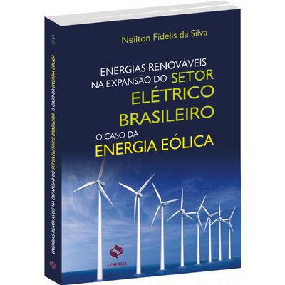 Energias-Renovaveis-na-Expansao-do-Setor-Eletrico-Brasileiro