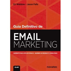 Guia-Definitivo-de-Email-Marketing--Aumente-sua-lista-de-emails-quebre-as-regras-e-venda-mais