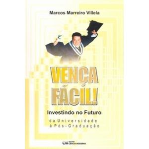 Venca-Facil--Investindo-no-Futuro---Da-Universidade-a-Pos-Graduacao