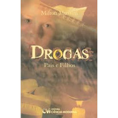 Drogas-Pais-e-filhos Drogas-Pais-e-filhos