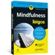 Mindfulness-Para-Leigos Mindfulness-Para-Leigos