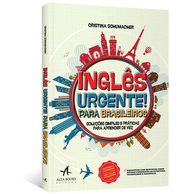 Ingles-Urgente--Para-Brasileiros--Solucoes-simples-e-praticas-para-aprender-de-vez