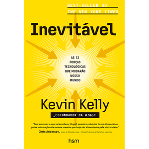 Inevitavel--As-12-forcas-tecnologicas-que-mudarao-nosso-mundo