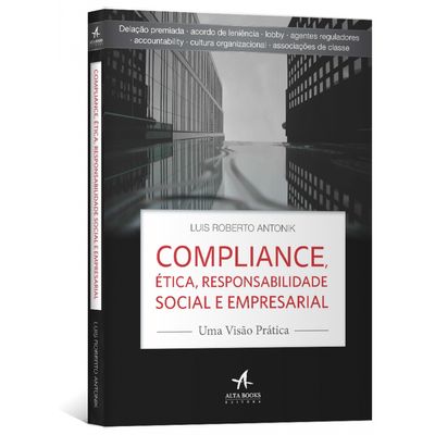 Compliance-Etica-Responsabilidade-Social-e-Empresarial---Uma-visao-pratica Compliance-Etica-Responsabilidade-Social-e-Empresarial---Uma-visao-pratica