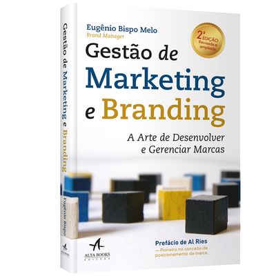 Gestao-de-Marketing-e-Branding---A-arte-de-desenvolver-e-gerenciar-marcas---2ª-Edicao Gestao-de-Marketing-e-Branding---A-arte-de-desenvolver-e-gerenciar-marcas---2ª-Edicao