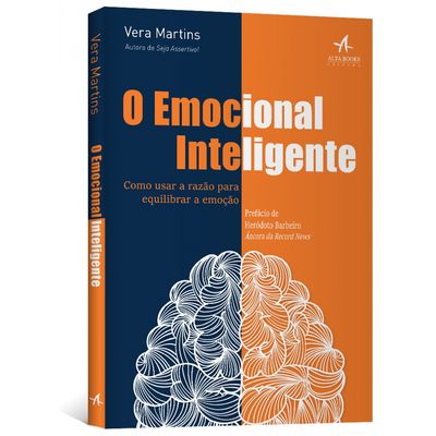 O-Emocional-Inteligente---Como-usar-a-razao-para-equilibrar-a-emocao