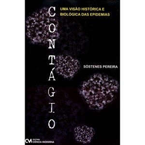 Contagio---Uma-Visao-Historica-e-Biologica-das-Epidemias