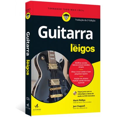 Guitarra-Para-Leigos---Traducao-da-3ª-Edicao Guitarra-Para-Leigos---Traducao-da-3ª-Edicao