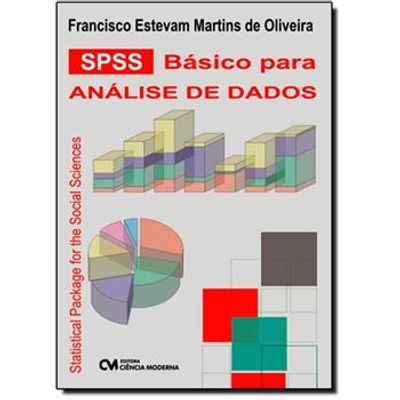 SPSS-Basico-para-Analise-de-Dados SPSS-Basico-para-Analise-de-Dados