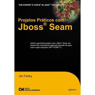 Projetos-Praticos-com-JBoss-Seam Projetos-Praticos-com-JBoss-Seam