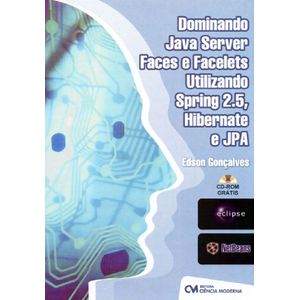 Dominando-Java-Server-Faces-e-Facelets-Utilizando-Spring-2.5