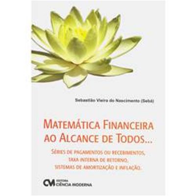 Matematica-Financeira-ao-Alcance-de-Todos Matematica-Financeira-ao-Alcance-de-Todos