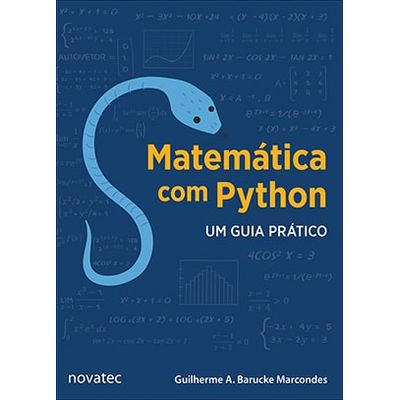Matematica-com-Python--Um-Guia-Pratico Matematica-com-Python--Um-Guia-Pratico