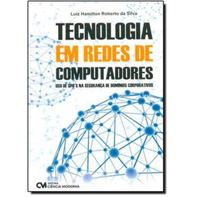 Tecnologia-em-Redes-de-Computadores---Uso-de-GPO-S-na-Seguranca-de-Dominios-Corporativos Tecnologia-em-Redes-de-Computadores---Uso-de-GPO-S-na-Seguranca-de-Dominios-Corporativos