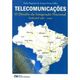 Telecomunicacoes--O-Desafio-da-Integracao-Nacional