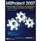 MS-Project-2007---Metodologia-e-Criterios-de-Qualidade-para-o-Gerenciamento-de-Projetos