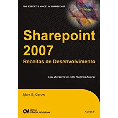 Sharepoint-2007--Receitas-de-Desenvolvimento---Uma-abordagem-no-estilo-problema-solucao
