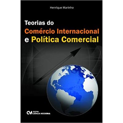 Teorias-do-Comercio-Internacional-e-Politica-Comercial Teorias-do-Comercio-Internacional-e-Politica-Comercial