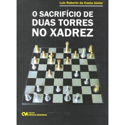 O-Sacrificio-de-Duas-Torres-no-Xadrez