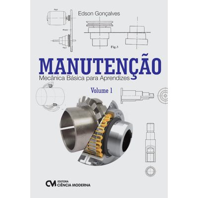 Manutencao---Mecanica-Basica-para-Aprendizes-Volume-1
