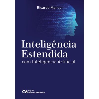 Inteligencia-Estendida-com-Inteligencia-Artificial Inteligencia-Estendida-com-Inteligencia-Artificial