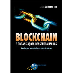 Blockchain-e-Organizacoes-Descentralizadas