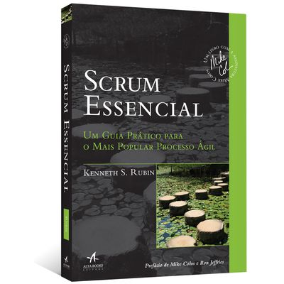 Scrum-Essencial---Um-guia-pratico-para-o-mais-popular-processo-agil Scrum-Essencial---Um-guia-pratico-para-o-mais-popular-processo-agil