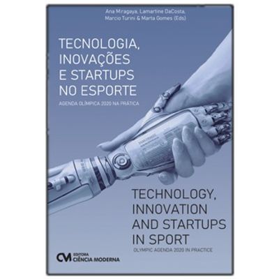 Tecnologia-Inovacoes-e-Startups-no-Esporte---Agenda-Olimpica-2020-na-Pratica Tecnologia-Inovacoes-e-Startups-no-Esporte---Agenda-Olimpica-2020-na-Pratica