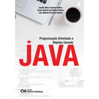Programacao-Orientada-a-Objetos-Usando-Java Programacao-Orientada-a-Objetos-Usando-Java
