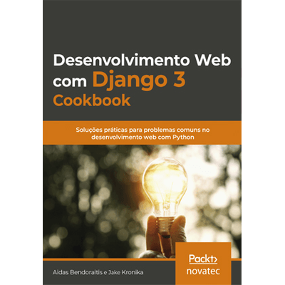 -Desenvolvimento-Web-com-Django-3-Cookbook -Desenvolvimento-Web-com-Django-3-Cookbook
