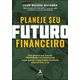 Planeje-Seu-Futuro-Financeiro