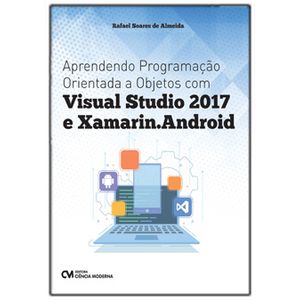 Aprendendo-Programacao-Orientada-a-Objetos-com-Visual-Studio-2017-e-Xamarin.Android