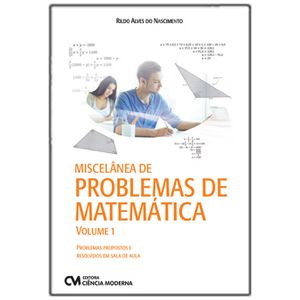 Miscelanea-de-Problemas-de-Matematica---Volume-1