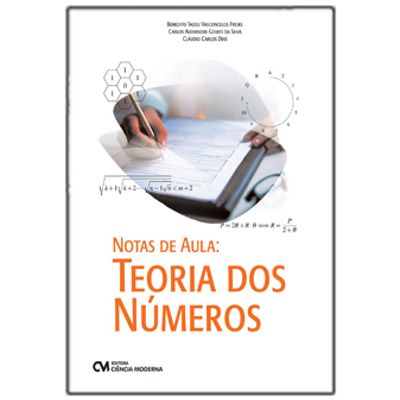 Notas-de-Aula---Teoria-dos-Numeros Notas-de-Aula---Teoria-dos-Numeros