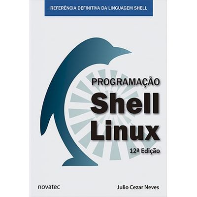 Programacao-Shell-Linux-12ª-Edicao